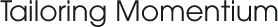 Tailoring Momentium